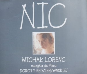 Michał Lorenc - Nic - CD wyd. 1998