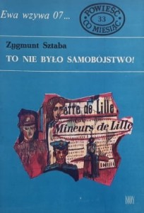 Ewa wzywa 07 nr. 033 - Sztaba - To nie było samobójstwo
