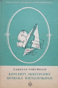 Strumiłło - Koncerty skrzypcowe Henryka Wieniawskiego