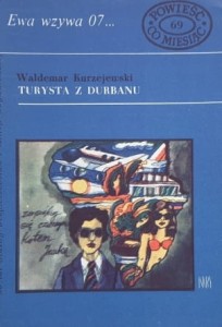 Ewa wzywa 07 nr. 069 - Kurzejewski - Turysta z Durbanu