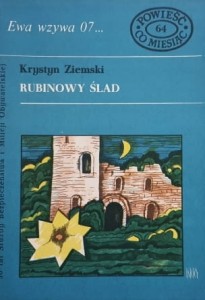 Ewa wzywa 07 nr. 064 - ZIemski - Rubinowy ślad