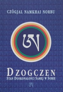 Norbu - Dzogczen: Stan Doskonałości Samej w Sobie