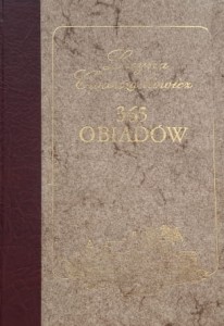 Lucyna Ćwierczakiewicz - 365 obiadów - reprint wydania z 1911 roku