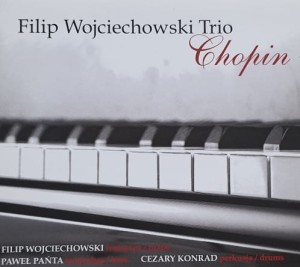 Filip Wojciechowski Trio - Chopin - CD wyd. 2010
