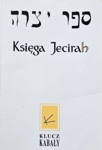 Księga Jecirah - Klucz Kabały