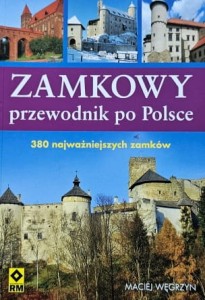Węgrzyn - Zamkowy przewodnik po Polsce