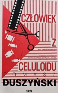 Duszyński - Człowiek z celuloidu