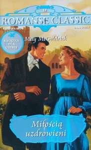 Romanse Classic 018 - McGoldrick - Miłością uzdrowieni