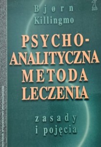 Killingmo - Psychoanalityczna metoda leczenia - zasady i pojęcia
