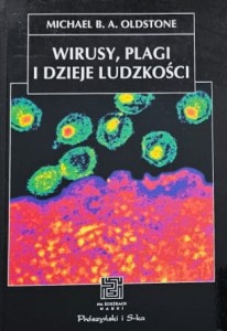 Oldstone - Wirusy, plagi i dzieje ludzkości