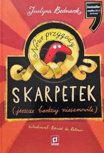 Bednarek - Nowe przygody Skarpetek (jeszcze bardziej niesamowite)