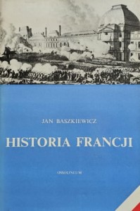Baszkiewicz - Historia Francji