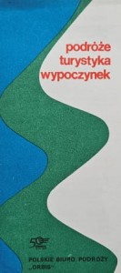 Polskie Biuro Podróży Orbis - Podróże turystyka wypoczynek - folder reklamowy 1973