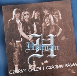 Hetman - Czarny chleb i czarna kawa - CD wyd. 2001