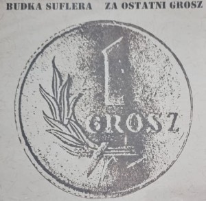 Budka Suflera - Za ostatni grosz - CD wyd. 2002