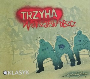 Trzyha Warszafski Deszcz - Nastukafszy... - CD wyd. 2011