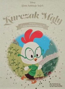 Disney - Złota kolekcja bajek - 012 - Kurczak Mały
