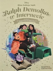 Disney - Złota kolekcja bajek - 127 - Ralph Demolka w Internecie
