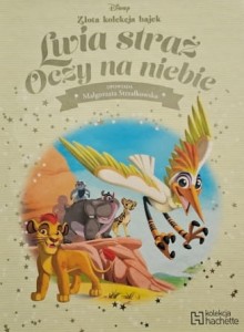 Disney - Złota kolekcja bajek - 135 - Lwia straż. Oczy na niebie