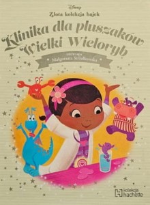 Disney - Złota kolekcja bajek - 107 - Klinika dla pluszaków. Wielki Wieloryb