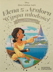 Disney - Złota kolekcja bajek - 132 - Elena z Avaloru. Wyspa młodości