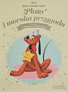 Disney - Złota kolekcja bajek - 108 - Pluto i morska przygoda