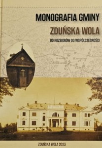 Stulczewski, Włodarczyk - Monografia Gminy Zduńska Wola - Od rozbiorów do współczesności