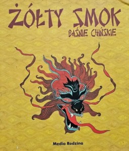 Żółty smok - Baśnie chińskie