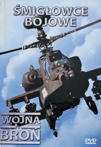 Wojna i broń - 02 - Śmigłowce bojowe - DVD