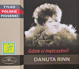 Danuta Rinn - Gdzie ci mężczźni? - CD wyd. 2011