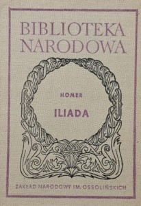Homer - Iliada - wyd. Biblioteka Narodowa 1972