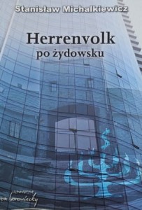 Michałkiewicz - Herrenvolk po żydowsku