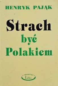 Pająk - Strach być Polakiem