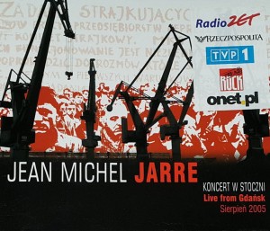 Jean Michel Jarre - Live from Gdańsk - Koncert w Stoczni Sierpień 2005