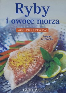Divellec - Ryby i owoce morza - 400 przepisów