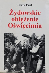 Pająk - Żydowskie oblężenie Oświęcimia