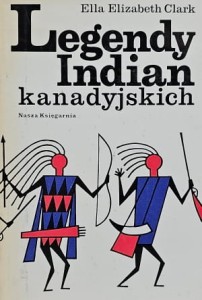 Clark - Legendy Indian kanadyjskich