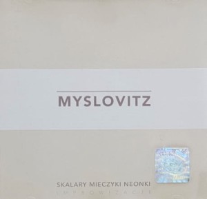 Myslovitz - Skalary Mieczyki Neonki (Improwizacje) - CD wyd. 2004
