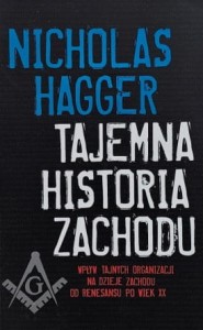 Hagger - Tajemna historia Zachodu
