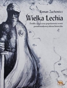Żuchowicz - Wielka Lechia