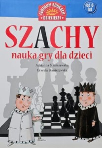 Staniszewska - Szachy, nauka gry dla dzieci