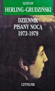 Herling-Grudziński - Dziennik pisany nocą 1973-1979