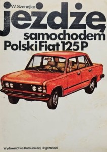 Szenejko - Jeżdżę samochodem Polski Fiat 125p
