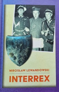 Lewandowski - Interrex - Niepodległościowe środowisko kombatanckie wobec Prymasa Stefana Wyszyńskiego w latach 1956-1981 - autograf