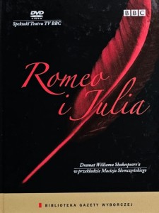 Spektakl Teatru TV BBC - 01 - William Shakespeare - Romeo i Julia - DVD