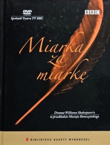Spektakl Teatru TV BBC - 05 - William Shakespeare - Miarka za miarkę - DVD