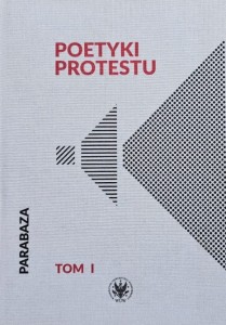 Poetyki protestu tom 1