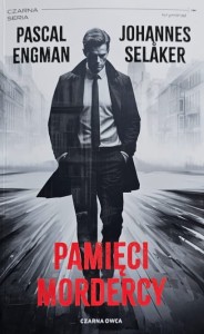 Engman, Selaker - Pamięci mordercy
