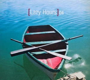 Lazy Hours 04 - 2CD wyd. 2008