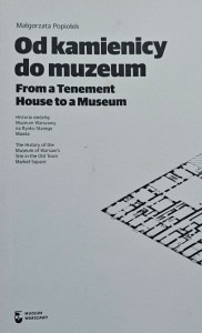 Popiołek - Od kamienicy do muzeum - Historia siedziby Muzeum Warszawy na Rynku Starego Miasta
